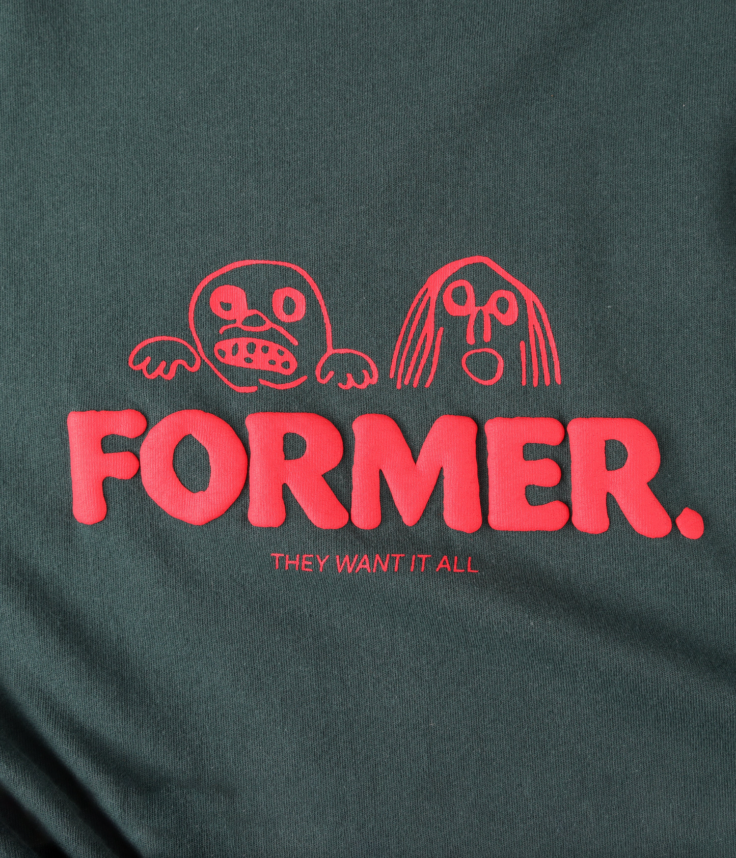 Former Want It All T-Shirt